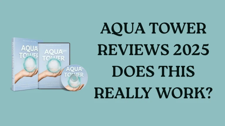 Aqua Tower Reviews 2025 | Does This Really Work?