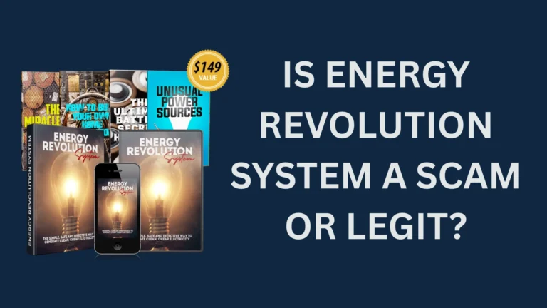 Is Energy Revolution System a Scam or Legit? The Truth Will Shock You!