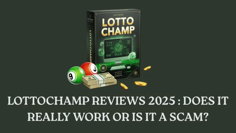 Lotto Champ Reviews 2025: Does It Really Work or Is It a Scam?