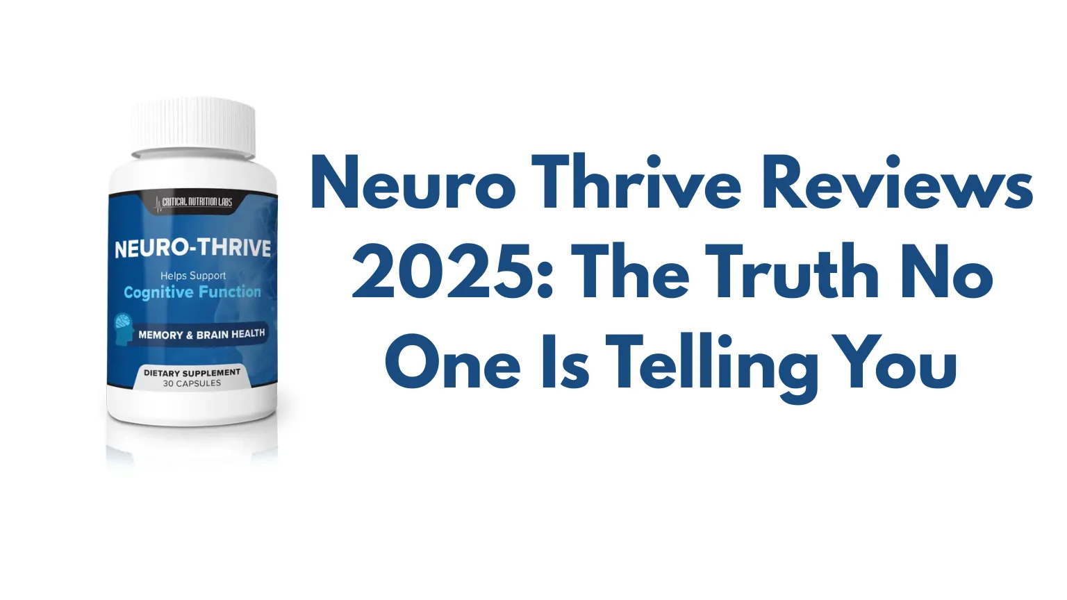 Neuro Thrive Reviews 2025