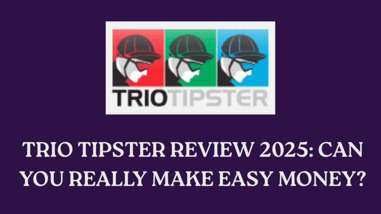 Trio Tipster Review: Can You Really Make Easy Money?