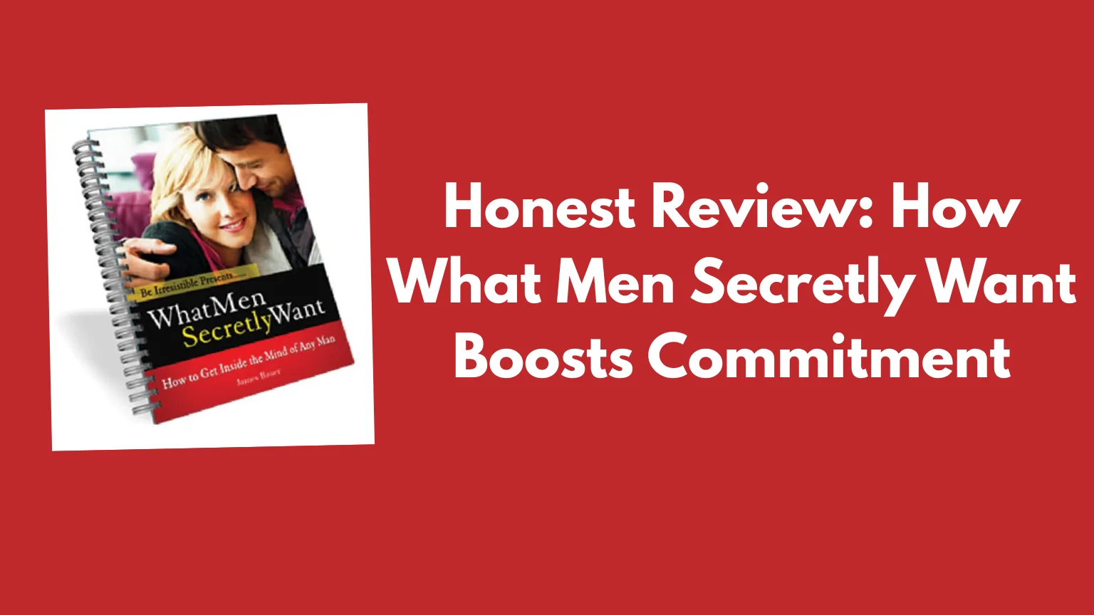 What-Men-Secretly-Want-Reviews 2025