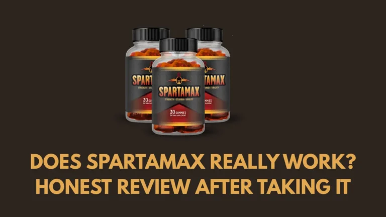 Does Spartamax Really Work? Honest Review After Taking It