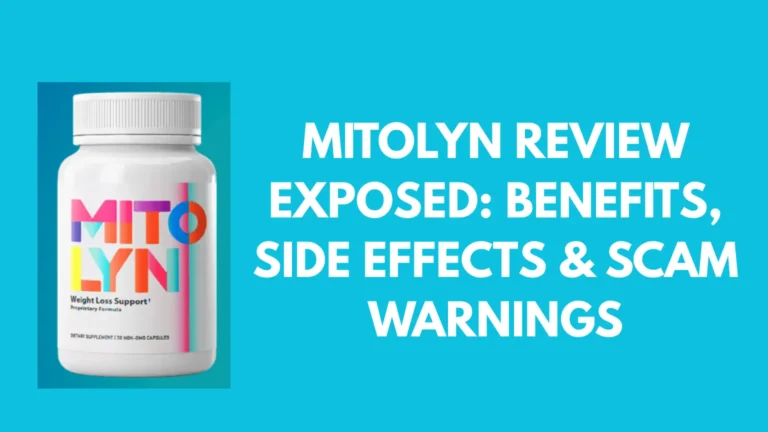Mitolyn Review Exposed: Benefits, Side Effects & Scam Warnings