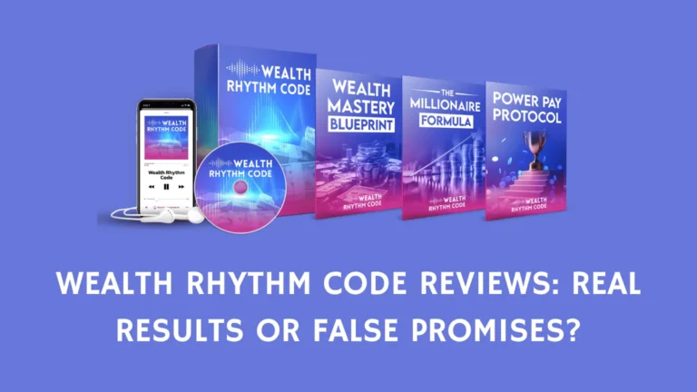 Wealth Rhythm Code Review: Real Results or False Promises?