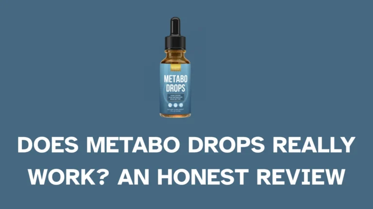 Does Metabo Drops Really Work? An Honest Review