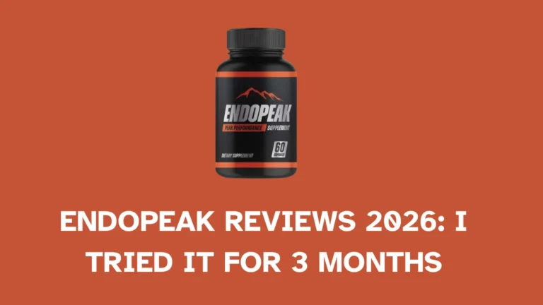 EndoPeak Reviews 2026: I Tried It For 3 Months