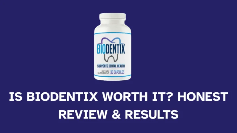 Is Biodentix Worth It? Honest Review & Results