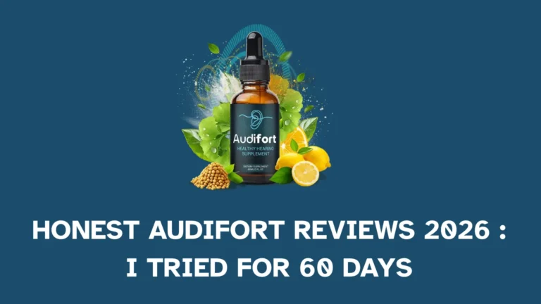 Audifort Reviews 2026: I Tried For 60 Days