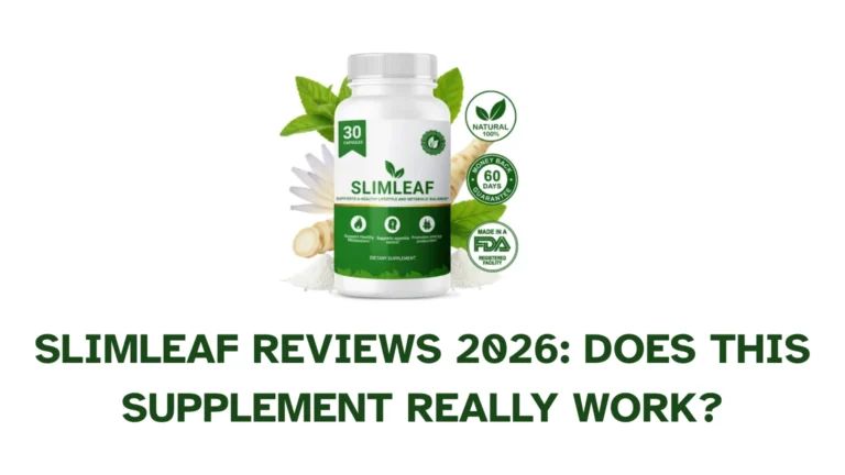 SlimLeaf Reviews 2026: Does This Supplement Really Work?