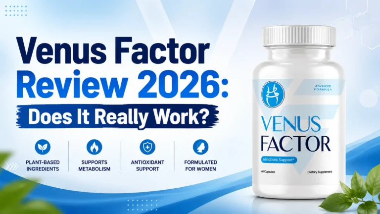 Venus Factor Review 2026: Does It Really Work?