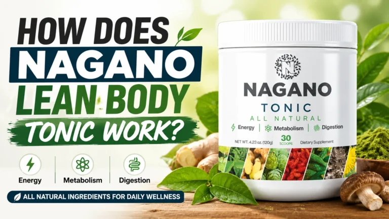 How Does Nagano Lean Body Tonic Work?