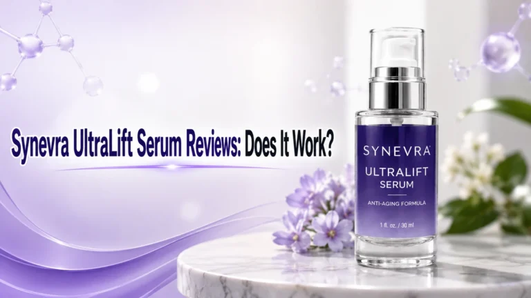 Synevra UltraLift Serum Reviews: Does It Work?